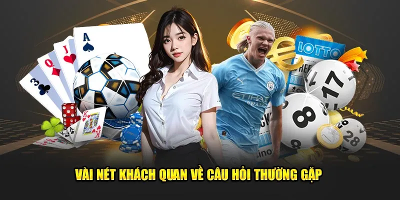 Một số câu hỏi thường gặp nhiều nhất tại trang M88