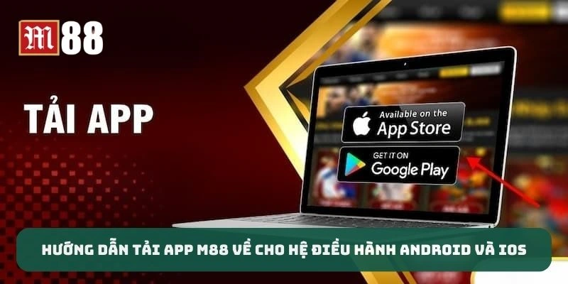 Những ưu điểm nên tải app MM88